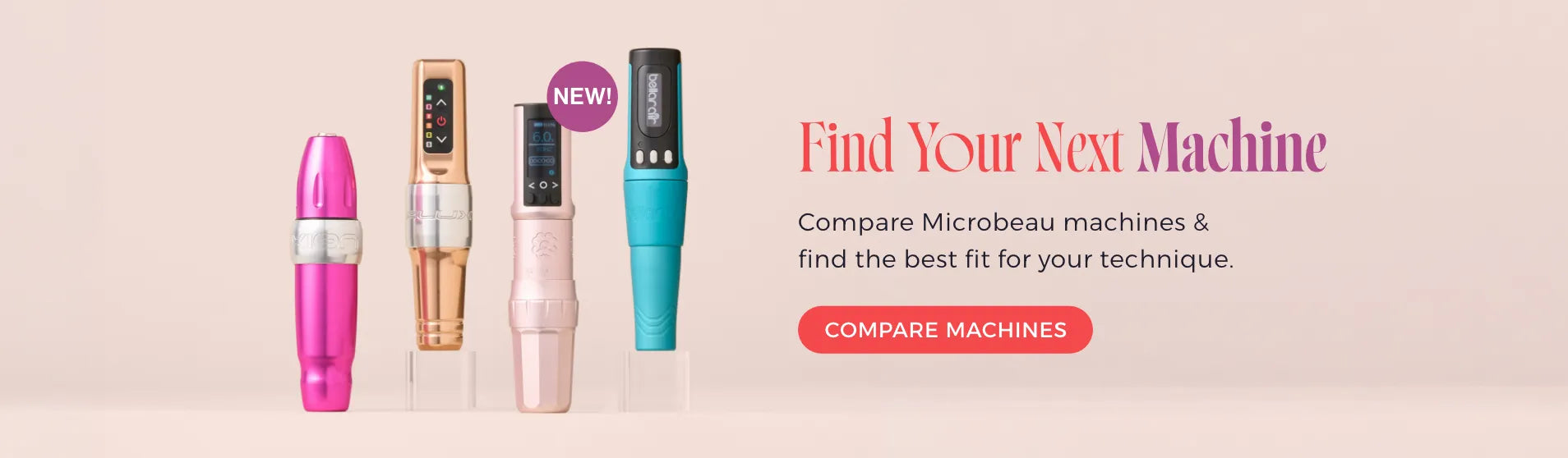 COMPARE MICROBEAU MACHINES